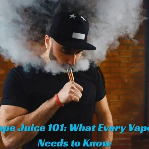 Vape Juice 101: What Every Vaper Needs to Know